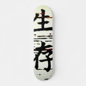 Skateboard "Survie" en langue asiatique (Devant)