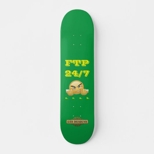Skateboard tableau de bord "FTP 24/7" (Devant)