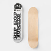 Skateboard Tableau de bord SUICIDE HIP HOP (Recto)