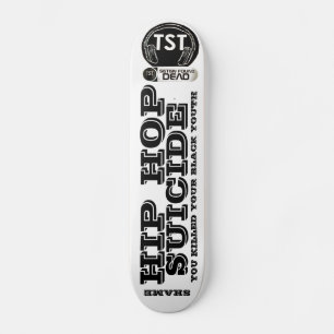 Skateboard Tableau de bord SUICIDE HIP HOP