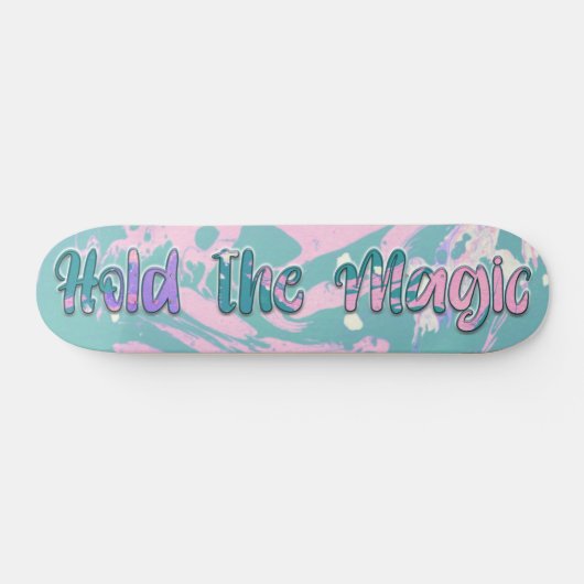 Skateboard Tenez la magie (Horz)