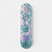 Skateboard Tenez la magie (Devant)