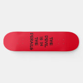 SKATEBOARD THE DEVIL IS IN THE DERAILS (Horz)