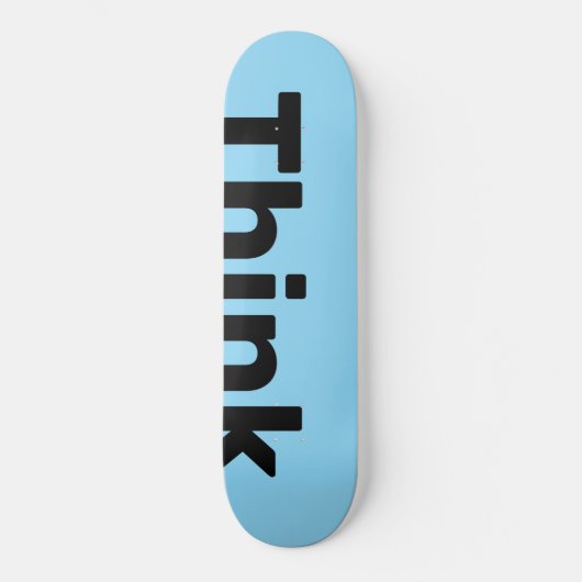 Skateboard Think Deck (Recto)