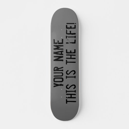 Skateboard This Is The Life Quota Custom Grunge (Devant)