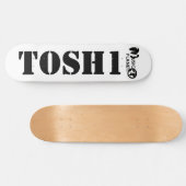 Skateboard TOSHI 1 Planche à roulettes (Horz)