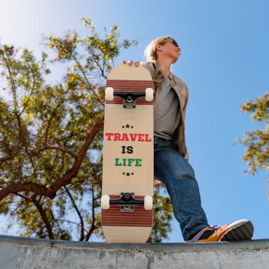 Skateboard Travel Is Life Skboard (Extérieur 1)
