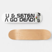 Skateboard TST U & SATAN A GO DEAD Skate (Horz)