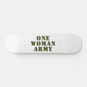 SKATEBOARD UNE ARMÉE FEMME