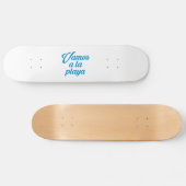 SKATEBOARD VAMOS A LA PLAYA (Horz)