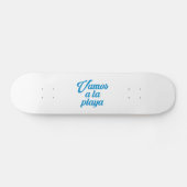 SKATEBOARD VAMOS A LA PLAYA (Horz)