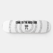 Skateboard Venez sur le côté Nerd pour le style de typographi (Horz)