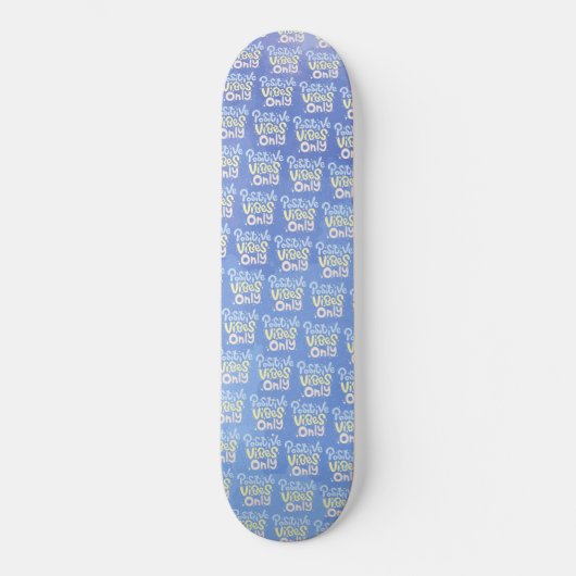 Skateboard Vibrations Positives Seulement (Recto)