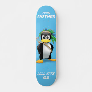 Skateboard "Votre mère nous fera du mal"