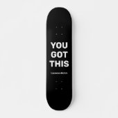 Skateboard Vous Avez Ce Cool Noir | Nom personnalisé (Devant)