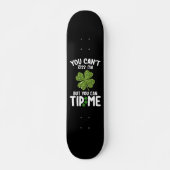 Skateboard Vous ne pouvez pas m'embrasser mais vous pouvez me (Devant)