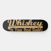 Skateboard Whiskey est ton vrai papa (Horz)
