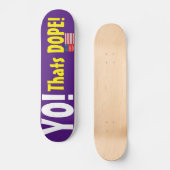 Skateboard YO ! C'EST GÉNIAL ! Planche à roulettes (Recto)