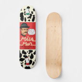 Skateboarddek voor Man van melk Skateboard (Voorkant)