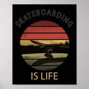 Skateboarden Is Leven - Grappige Retro Skateboard Poster