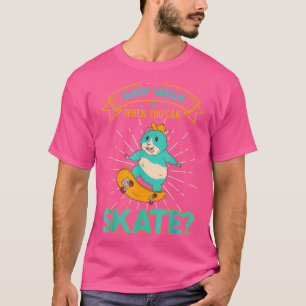 Skater Hamster Skateboarden Waarom Walk Old School T-shirt