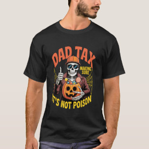 Skelet Halloween Papa Belasting Zorgt dat het geen T-shirt