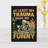 Skelet Tenminste Heeft Mijn Trauma Me Grappig Gema Kaart (Gele Bloem)