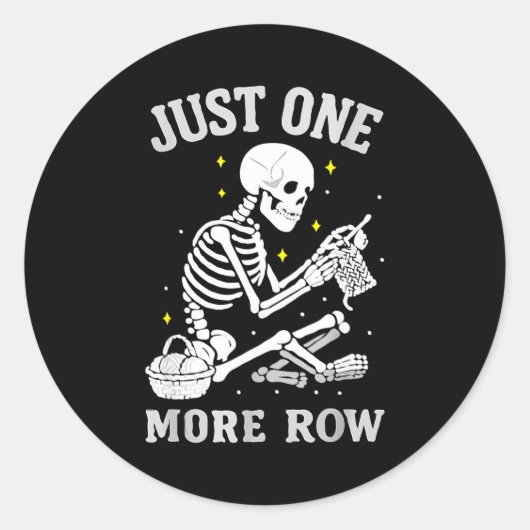 Skeleton Crochet Crafter Tee Just One More Row  Ronde Sticker (Voorkant)