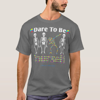 Skeleton Dabbing Dare to be You Funny Autisme T-shirt