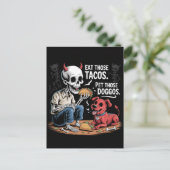 Skeleton Eat those Tacos and Pet Those Doggos Briefkaart (Staand voorkant)