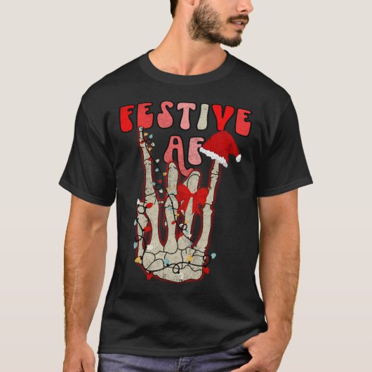 Skeleton Hand Festive AF Christmas Graphic T-shirt (Voorkant)