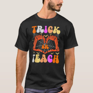 Skeleton Handje Trick of Teach Ghost Teacher Hwe T-shirt