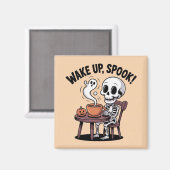 Skeleton Magnet - Wake Up Spook Halloween Desi Magneet (Voorkant / Achterkant)