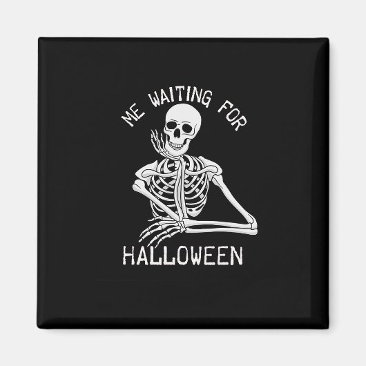Skeleton me wachten op Halloween Magneet (Voorkant)