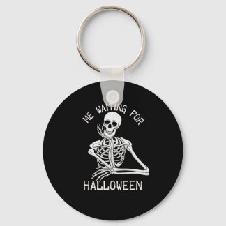 Skeleton me wachten op Halloween Sleutelhanger