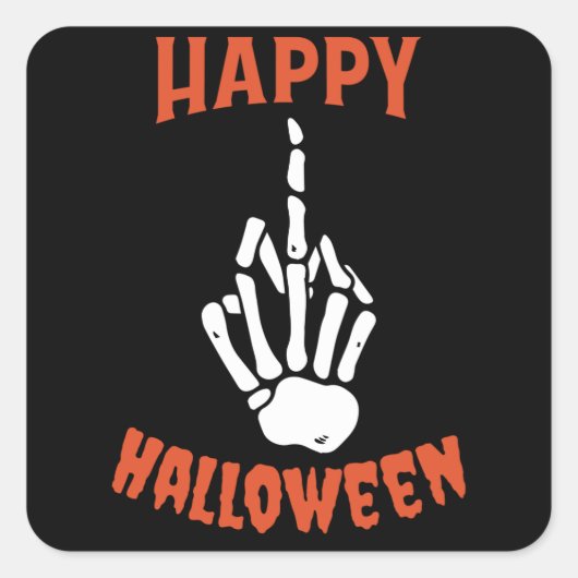 Skeleton Middle Finger Happy Halloween Vierkante Sticker (Voorkant)