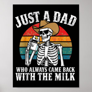 Skeleton Papa Een Vader Die Terugkwam Met De Melk Poster