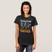 Skeleton Squad Rad Tech Radiology Radiographer Rad T-shirt (Voorkant volledig)