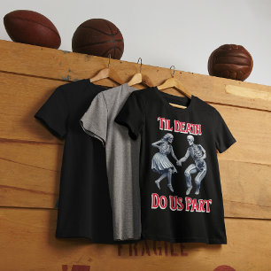 Skeletten die walsen tot de dood ons scheiden t-shirt