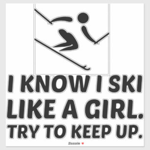 Ski als een meisjesmacht proberen omhoog te houden sticker