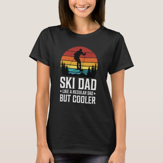 Ski Dad Like a Regular Dad but Cooler Great Father T-shirt (Voorkant)