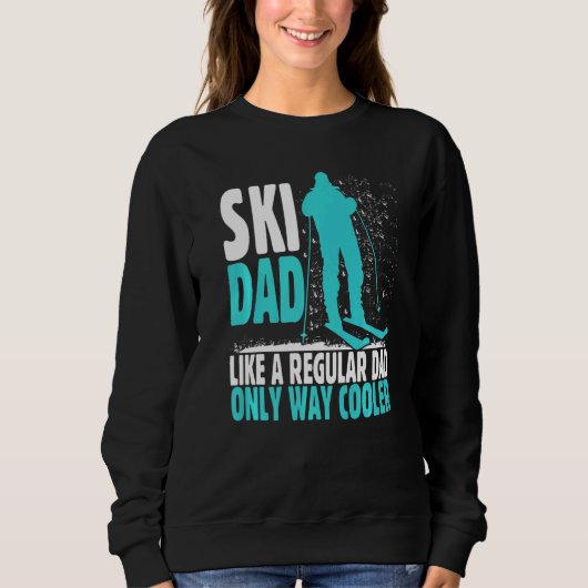 Ski Dad Like Regular Dad But Cooler Ski Cool Adven Trui (Voorkant)
