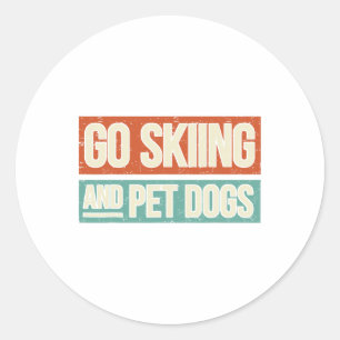 Ski Go Skiën en Huisdier Honden - Skier Ronde Sticker