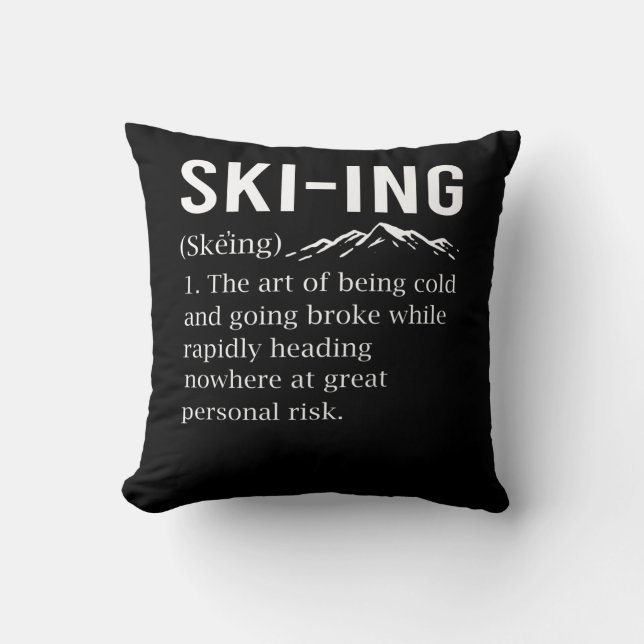 Ski Humor Skiing Funny Winter Sport Joke Kussen (Voorkant)