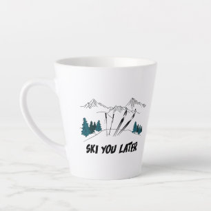 Ski jij later Ski Resort Winter Scene Latte Mok