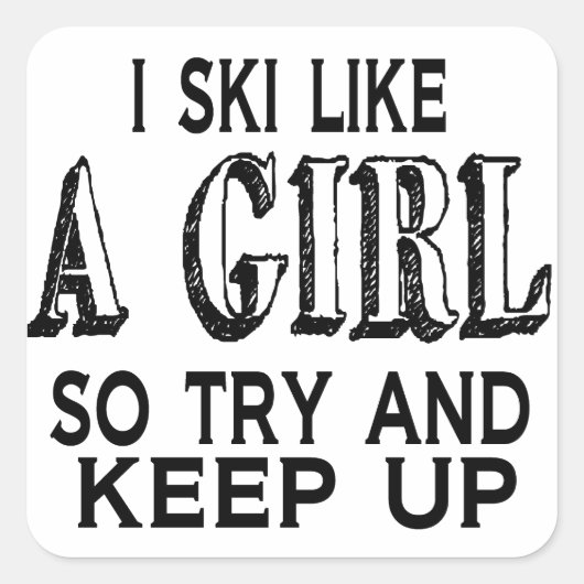 Ski LIke a Girl Vierkante Sticker (Voorkant)