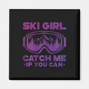 Ski Meisje Pak Me Dan Als Je Kan Funny Skiën Vrouw Magneet