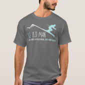 Ski Old Man  Funny Cute Winter Skiing Gift T-shirt (Voorkant)