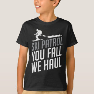 Ski Patrol - U Herfst We Haul Skiën Wintersport T-shirt