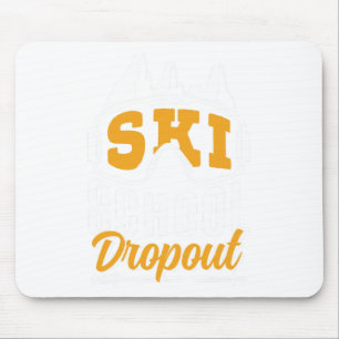 Ski School Drop-out Skiloper Skiën Wintersporten S Muismat
